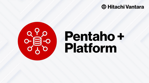 Hitachi Vantara推出简化平台Pentaho+，面向可信、生成式AI就绪型数据